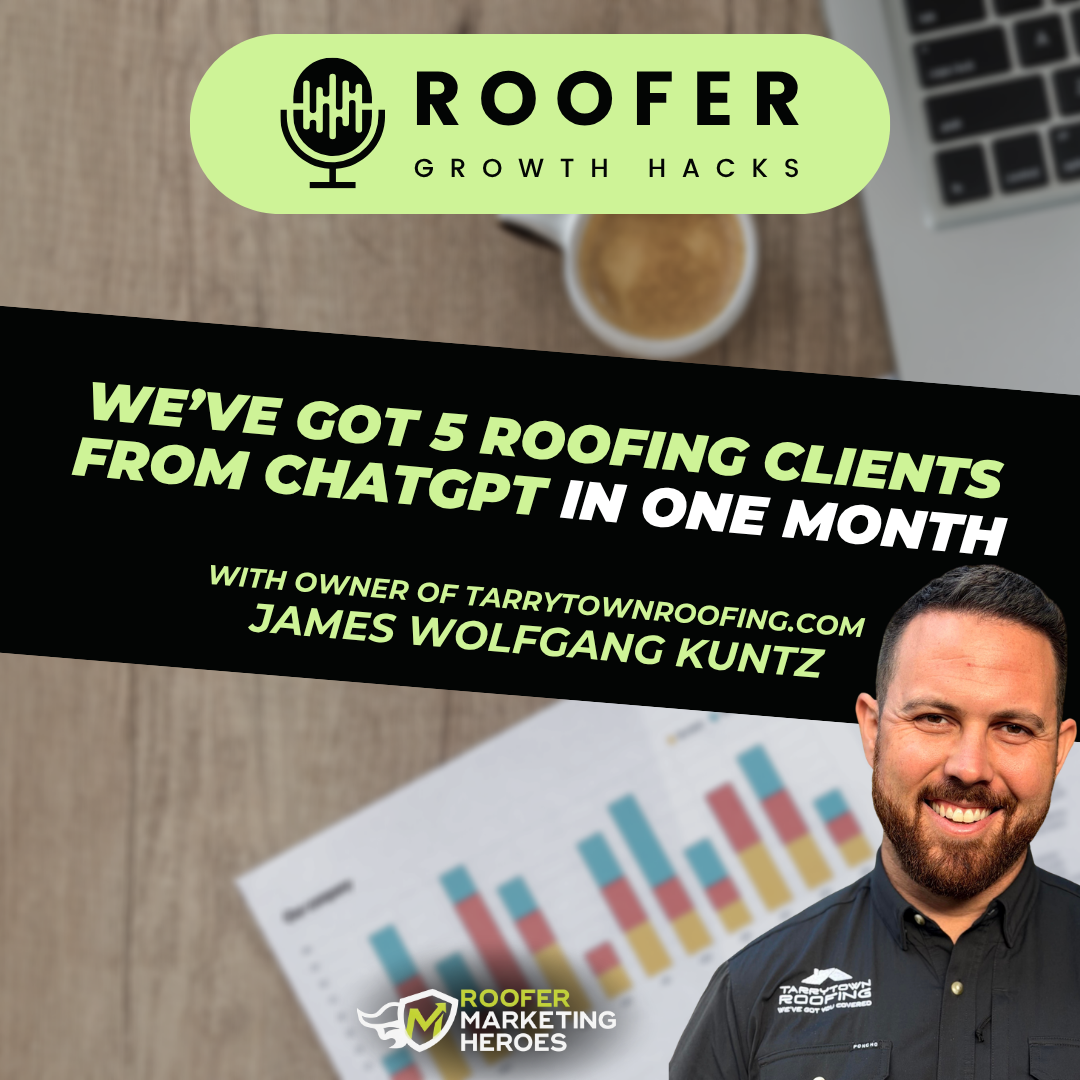Saved source for Five roofing clients in one month. James Wolfgang Kuntz.